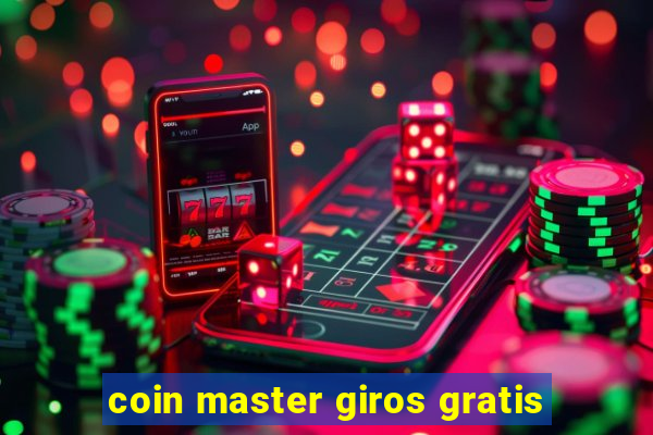 coin master giros gratis